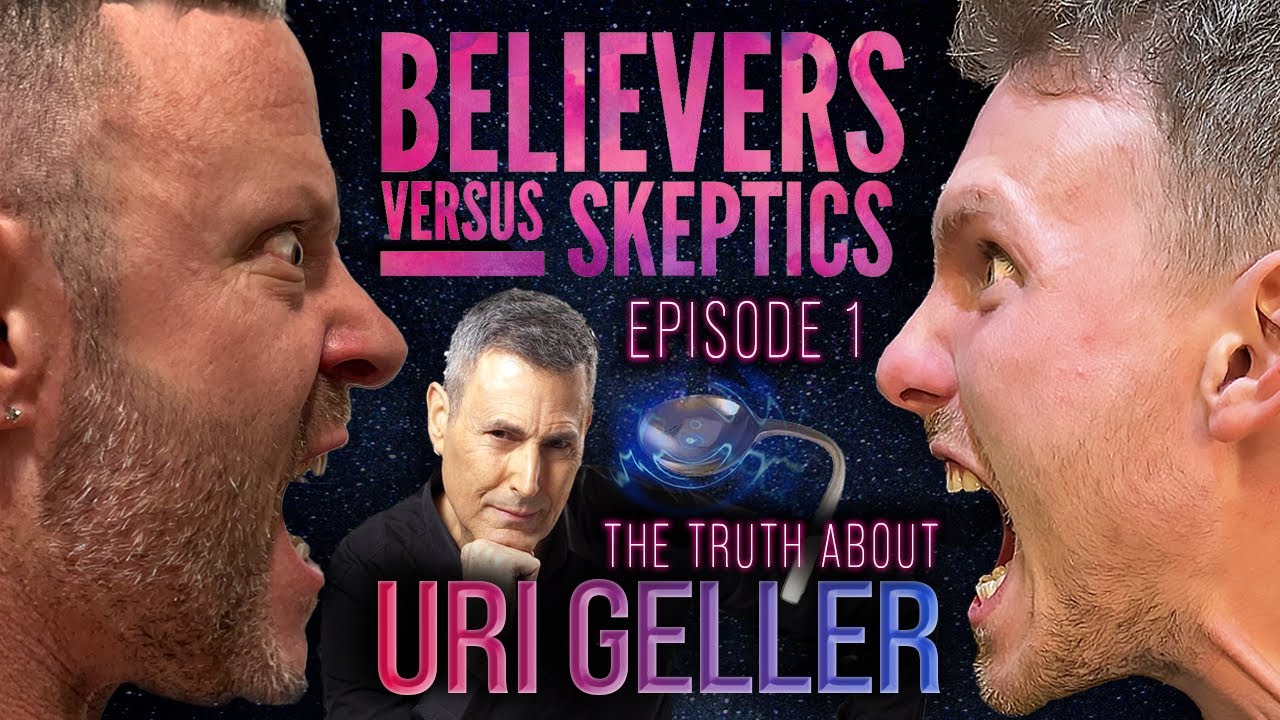 The Truth About Uri Geller | Believers vs Skeptics Episode 1