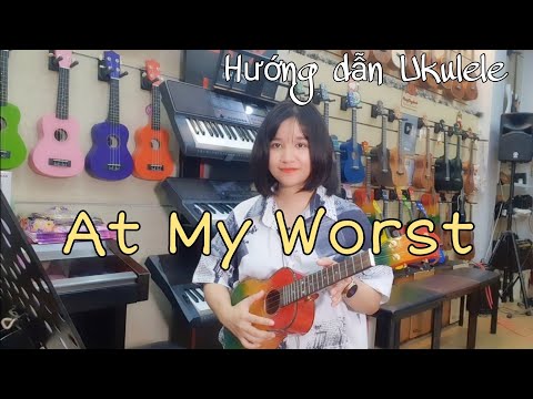 [Hướng dẫn Ukulele] My Worst | có intro