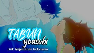 Lagu Jepang yang enak didengar (Tabun Yoasobi) AMV Lirik Terjemahan Indonesia