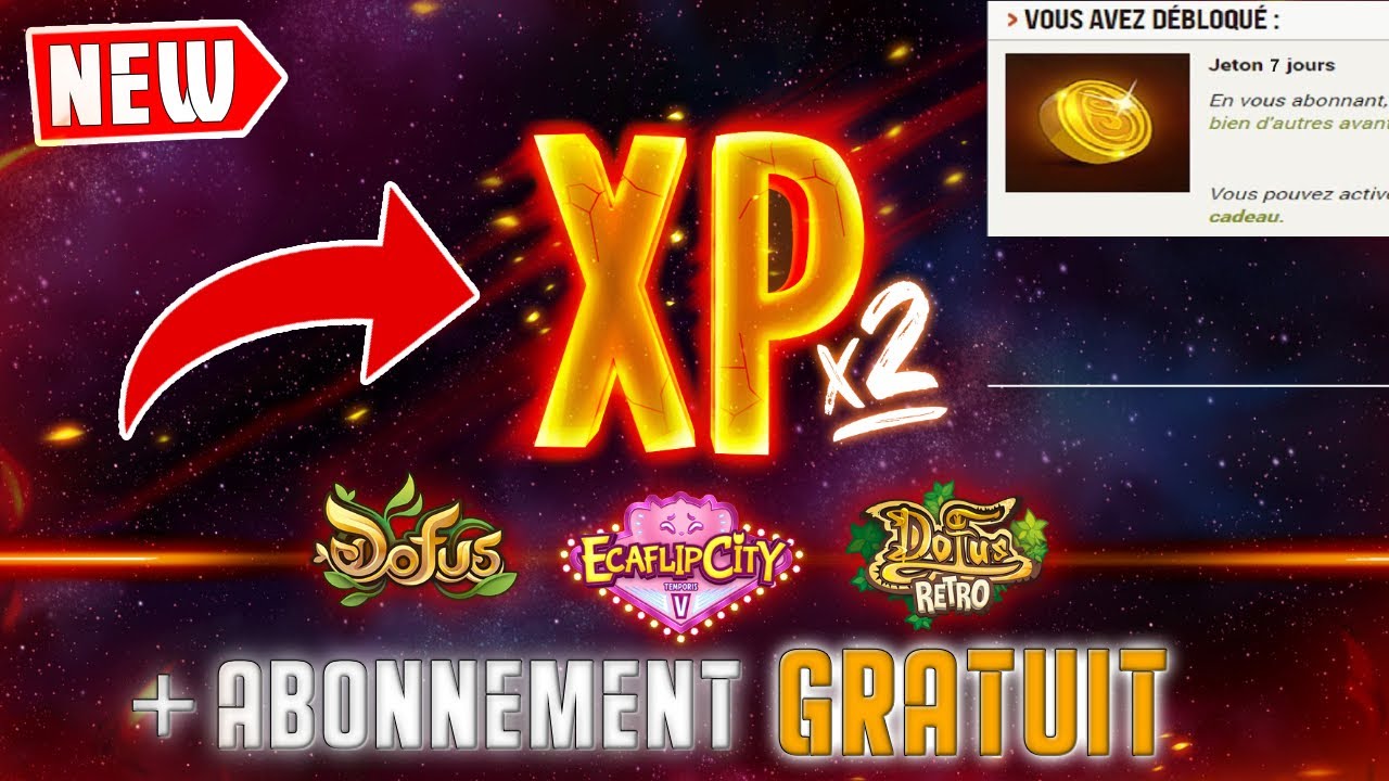 7 Jours Pour Agir Streaming Gratuit DOFUS - DOUBLE XP + 7 Jours Abonnement Gratuit Pour TOUT les COMPTES - YouTube