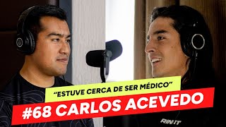 #68 CARLOS ACEVEDO -  MI HISTORIA EN SANTOS LAGUNA, LA LESIÓN Y COSAS QUE ME HAN PASADO