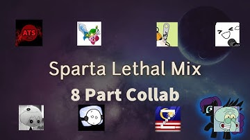 The 8 Part Sparta Lethal Collab