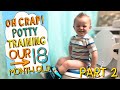 HOW TO POTTY TRAIN YOUR BABY | OH CRAP POTTY TRAINING | PART 2