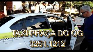 TAXI PRAÇA DO QG  CONFORTO E SEGURANÇA