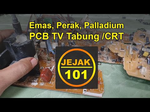 Logam Berharga Emas Perak Palladium Didalam PCB TV Tabung CRT