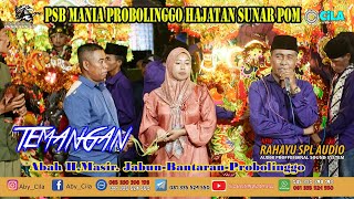 TEMANGAN PSB MANIA HAJATAN SUNAR POM/RITA SUNAR