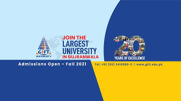 Admissions Open Fall 2021 | GIFT Business School | Largest University in Gujranwala