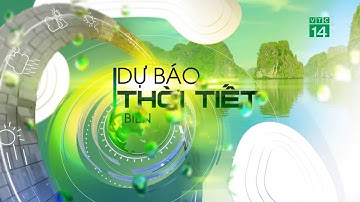 Thời tiết biển 22/03/2020: Các vùng biển phía nam thời tiết ít biến động | VTC14