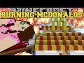 Minecraft: BURNING MCDONALDS! (TRAPPED IN A FAST FOOD RESTAURANT!) Mini-Game