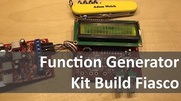 Function Generator Kit Build & Build & Fix & Test & Bin? - 12v Solar Shed