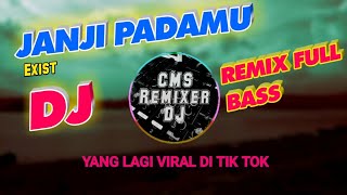 DJ MALAYSIA YANG LAGI VIRAL DI TIK TOK 2020 !!! JANJI PADAMU  ( REMIX FULL BASS 2020 )