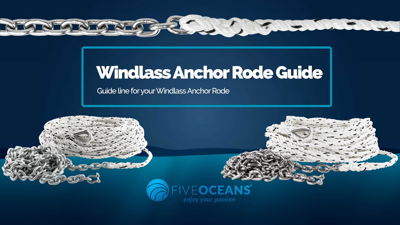 Choosing and Building the Perfect Windlass Anchor Rode for Your