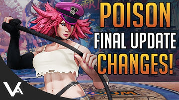 SFV - POISON CHANGES EXPLAINED! Final Patch Notes (Definitive Update)