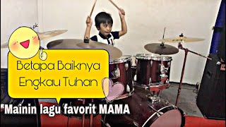 Betapa Baiknya Engkau Tuhan - Drum Cover by Roland Wijaya