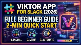 Viktor App for Slack 2026 Full Beginner Guide 2 Min