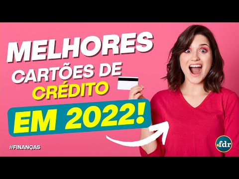 Melhores cartões de crédito de 2022: Anuidade zero, limite extra e MUITO cashback