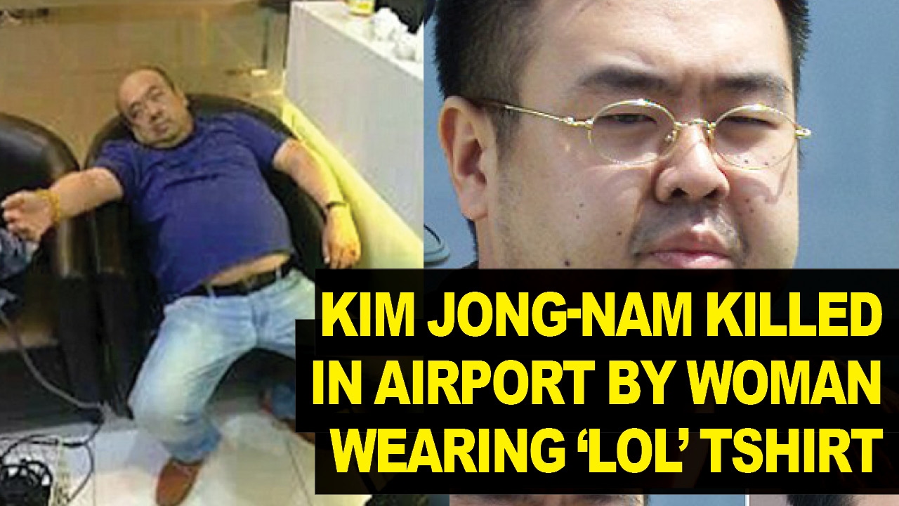 Female LOL Assassins POISONED Kim Jong Uns Half Brother In