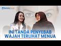 HEALTY VIBES - Tanda Penuaan Dini &amp; Cara Ampuh Mengatasinya Sejak Dini