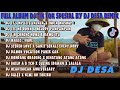 DJ DESA FULL ALBUM TERBARU 2021 || DJ TIK TOK VIRAL || DJ TIE ME DOWN, IT'S MY LIFE [FULL BASSS]