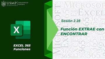 Funciones Excel 365 : Sesión 2.28 - Función EXTRAE con ENCONTRAR