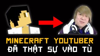 Youtuber Minecraft Bị CẢNH SÁT Bắt Ngoài Đời