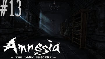 Amnesia: The Dark Descent - Part 13: Prison: Northern Block / Entrance to Cistern