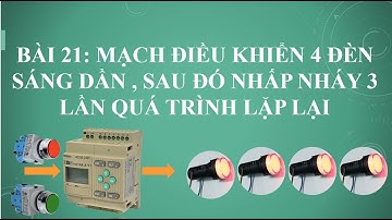 [PLC ZEN] Bài 21. Điều khiển 4 đèn sáng dần nhấp nháy lặp lại