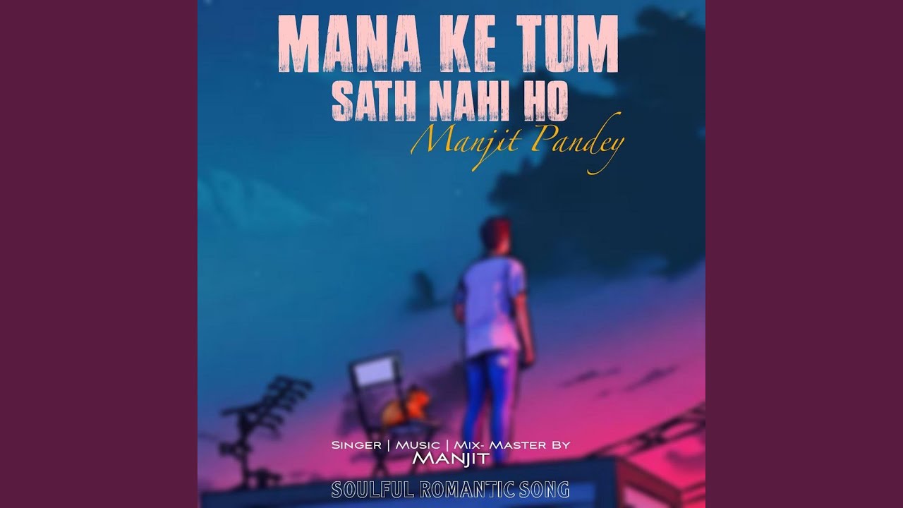 Mana ki tum paas nahi ho