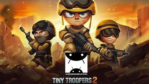 Tiny Troopers 2: Special Ops Android GamePlay Trailer (1080p)