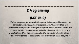 Write a program for a matchstick game being played between the computer and a user || let us c screenshot 2