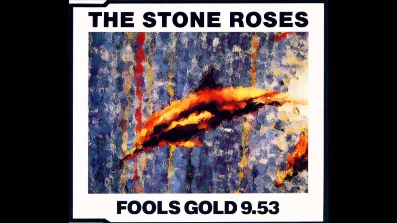The Stone Roses - Fools Gold 4.15 (1989) - YouTube