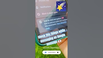 updates in Google message RCS and end to end encryption 🔏🪪📬 #azarchannel  #postmessage #google