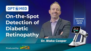 Dr. Blake Cooper on the Optomed Aurora AEYE and On-the-Spot Detection of Diabetic Retinopathy