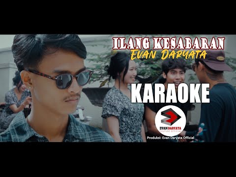 EVAN DARYATA ~ILANG KESABARAN(Official music karaoke) β Evan Daryata Official