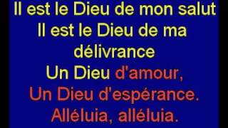 Video thumbnail of "Il est le Dieu de mon salut"