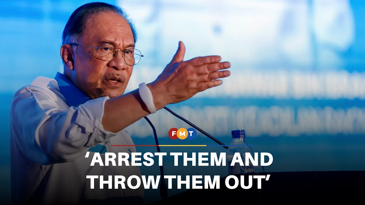Arrest them and throw them out, says Anwar on rally-goers who flout the law