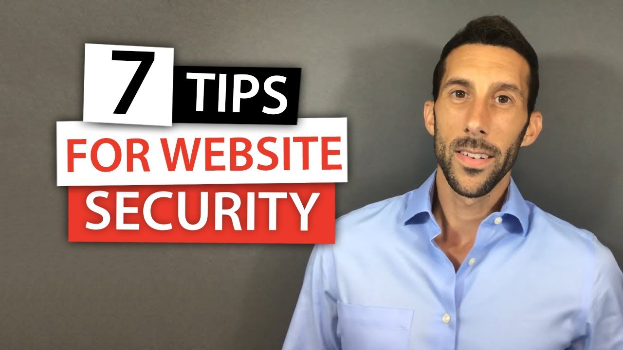 7 Website Security Tips Every Website Owner Should Know - YouTube 7-website-security-tips-every-website-owner-should-know-youtube