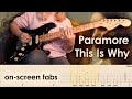 Paramore - This Is Why | Guitar cover w/play-along tabs + download