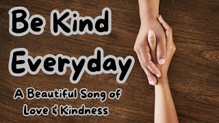 Be Kind Everyday | World Kindness Day Song for Kids & Everyone | Aazis Little One Official