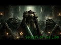 Warhammer 40K - Secrets of the Lion - Grimdark Monastic Ambience
