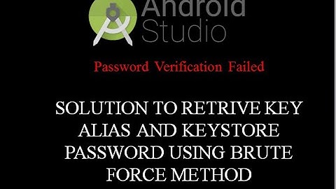 Android - Solution to  Key Alias and Key Password for signed APK in Android Studio