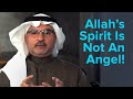 Allah's Spirit is not an Angel - Tawhid Dilemma Ep. 5