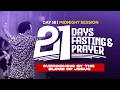 DAY 16 21 DAYS OF FASTING AND PRAYER MIDNIGHT SERVICE 13TH MAY 2026 EV DANIELY JOSHUAN 