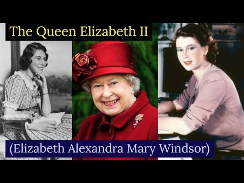 the queen elizabeth ll(Elizabeth Alexandra Mary Windsor)