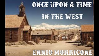 Once upon a Time in the West-Ennio Morricone-Eveline Hoffmann