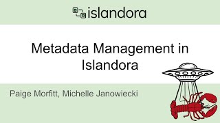 Metadata Management in Islandora