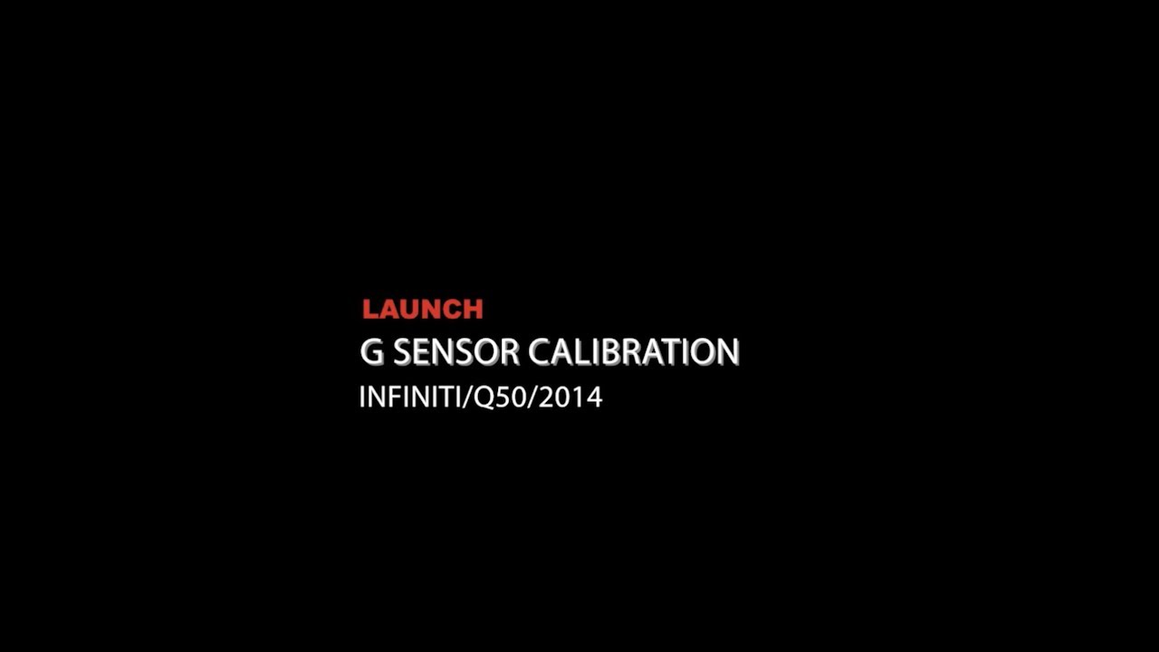 Launch INFINITI Q50 G SENSOR CALIBRATION YouTube