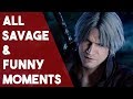 Devil May Cry 5 All Epic Savage And Funny Moments (DMC5)