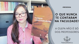 A FALÁCIA SOCIOCONSTRUTIVISTA, KÁTIA BENEDETTI | Beatriz Back