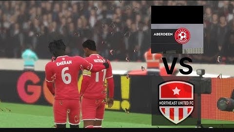 Northeast united fc vs Aberdeen fc || full Match highlights || Dream league score | #dls25 #BRUREANG